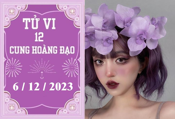 Tử vi vui 12 cung hoàng đạo ngày 6/12: Bạch Dương khó khăn, Xử Nữ tiêu cực