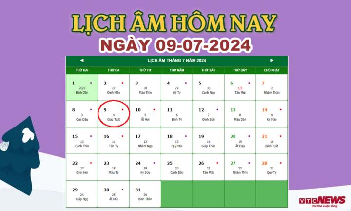 Xem lịch âm hôm nay ngày 9/7/2024.