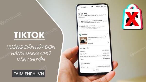 Đơn giản hóa: Hủy đơn hàng TikTok khi chờ vận chuyển, dù không có nút hủy. Bí quyết đơn giản đang chờ bạn khám phá!