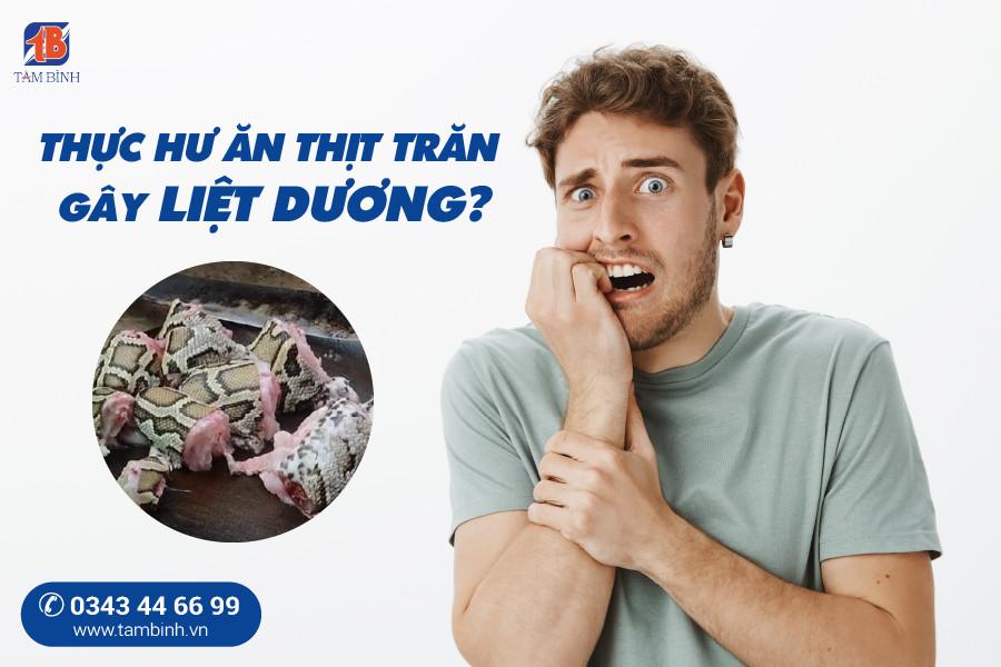 thịt trăn gây liệt dương