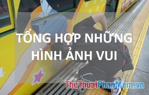 Hình ảnh vui - Tổng hợp những khoảnh khắc đầy hứng khởi