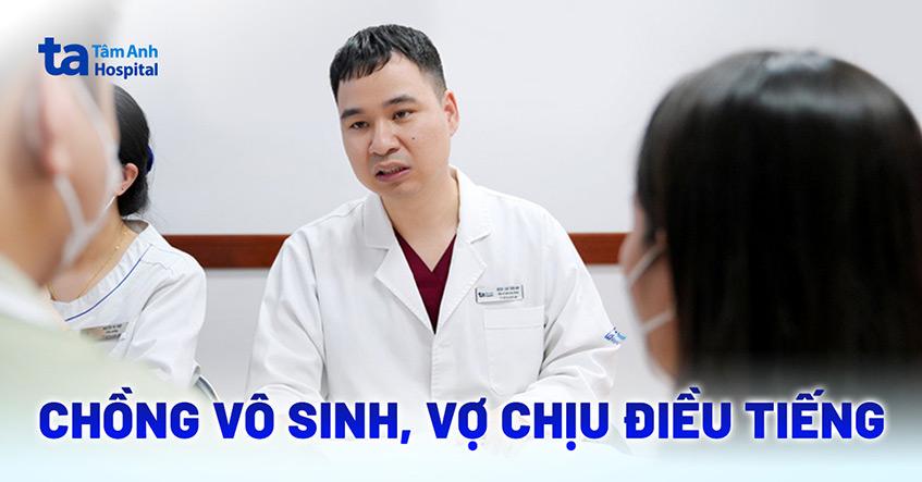 Chồng vô sinh, vợ 10 năm chịu tiếng