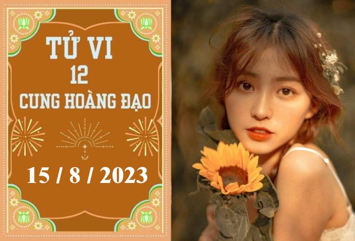 Tử vi vui 12 cung hoàng đạo ngày 15/8: Bọ Cạp kiên trì, Nhân Mã thiếu tập trung