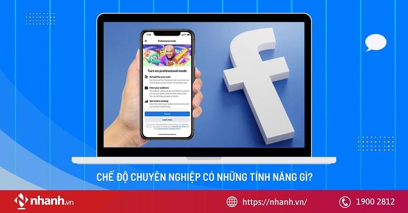 Chế độ chuyên nghiệp có những tính năng gì?