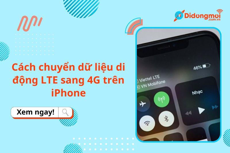 chuyen lte sang g