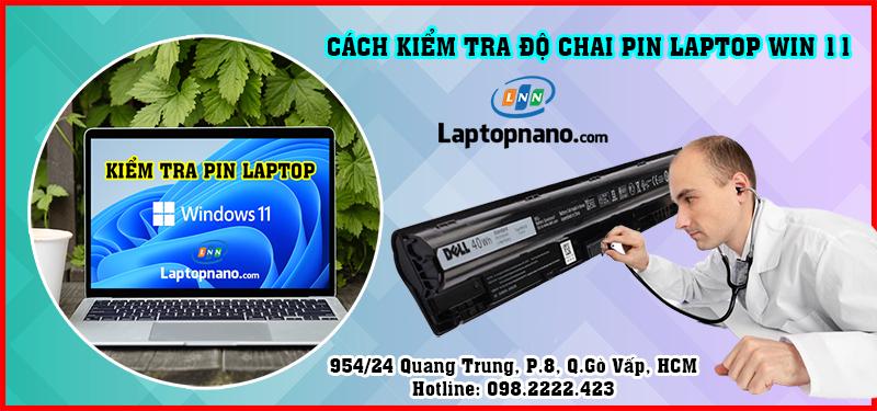 Cách kiểm tra độ chai pin laptop win 11: Bí kíp giữ pin khỏe mỗi ngày