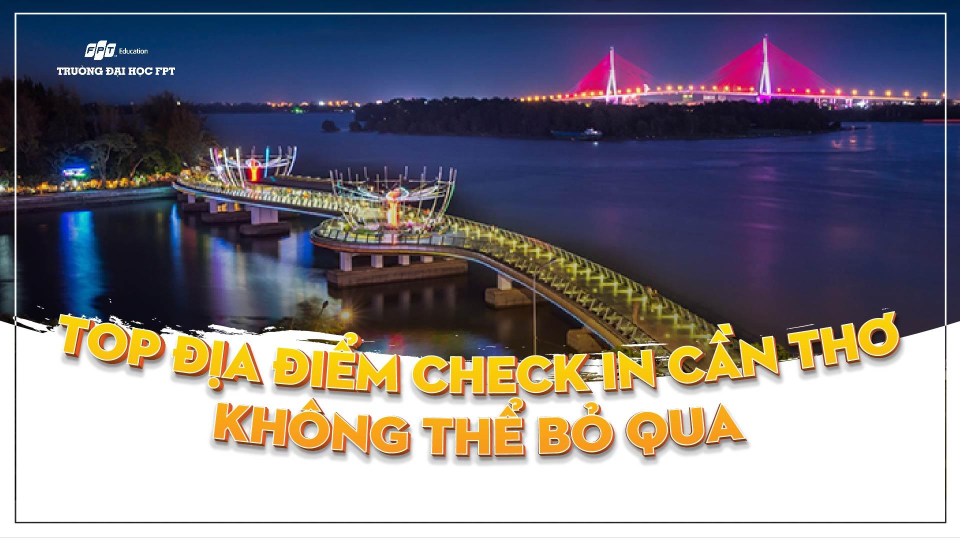 những địa điểm check in ở cần thơ