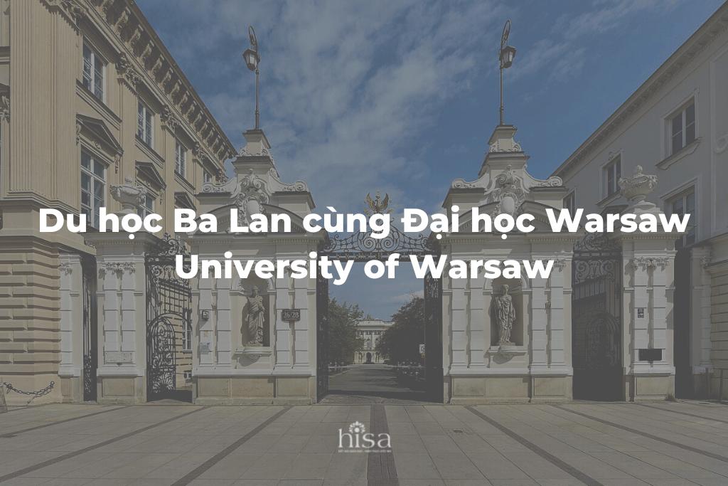 Đại học Warsaw: Ngành, Điều Kiện, Học Bổng [Updated]