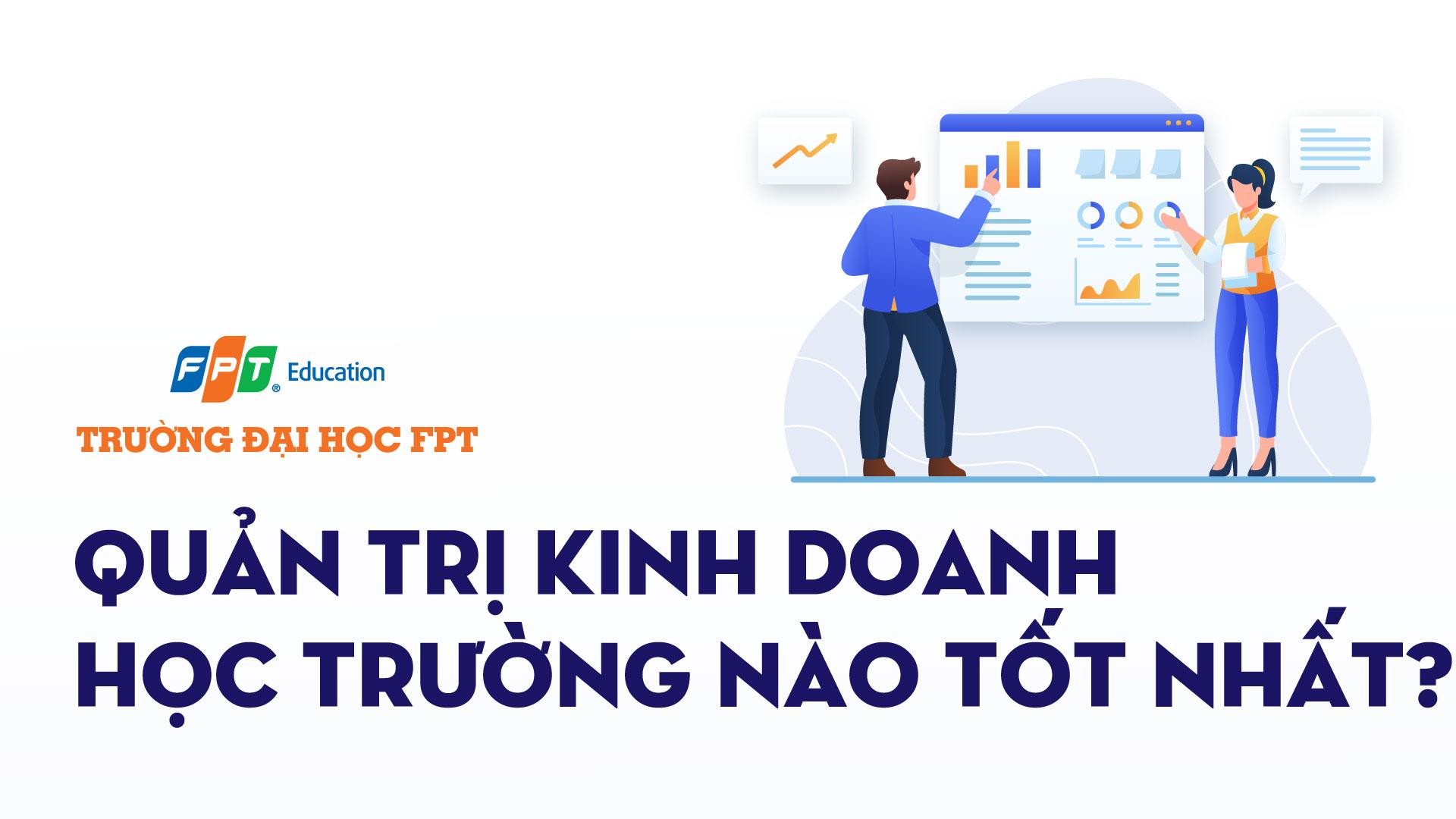 quản trị kinh doanh học trường nào