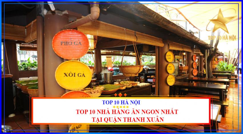 Danh sách Top 10 nhà hàng hấp dẫn nhất tại quận Thanh Xuân