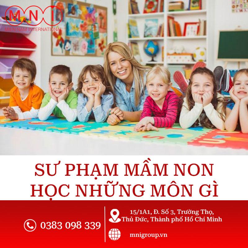 Tìm hiểu ngành Sư phạm Mầm non học những môn gì?