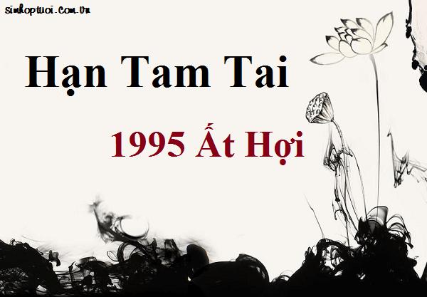 Hạn tam tai 1995: Những khó khăn người tuổi Ất Hợi phải đối mặt