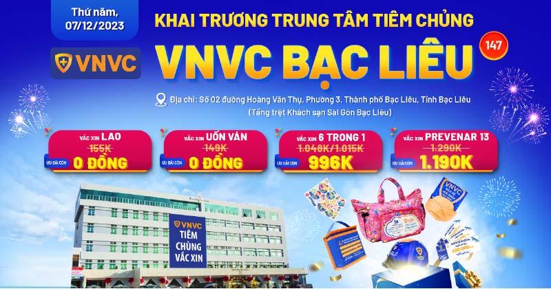 Khai trương VNVC Bạc Liêu: Địa chỉ, số điện thoại, giờ làm việc