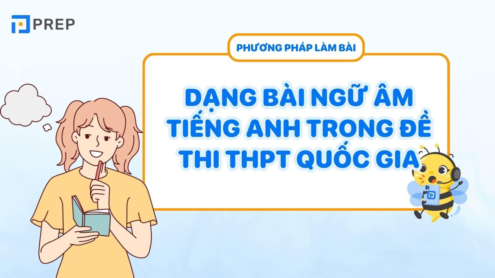 dang-bai-ngu-am-tieng-anh-trong-de-thi-thpt-quoc-gia.jpg