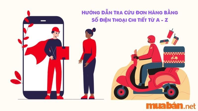 Tra cứu đơn hàng bằng số điện thoại chi tiết