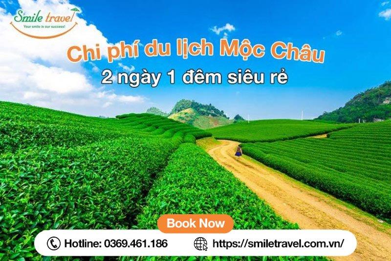 Chi phí du lịch Mộc Châu 2 ngày 1 đêm siêu rẻ