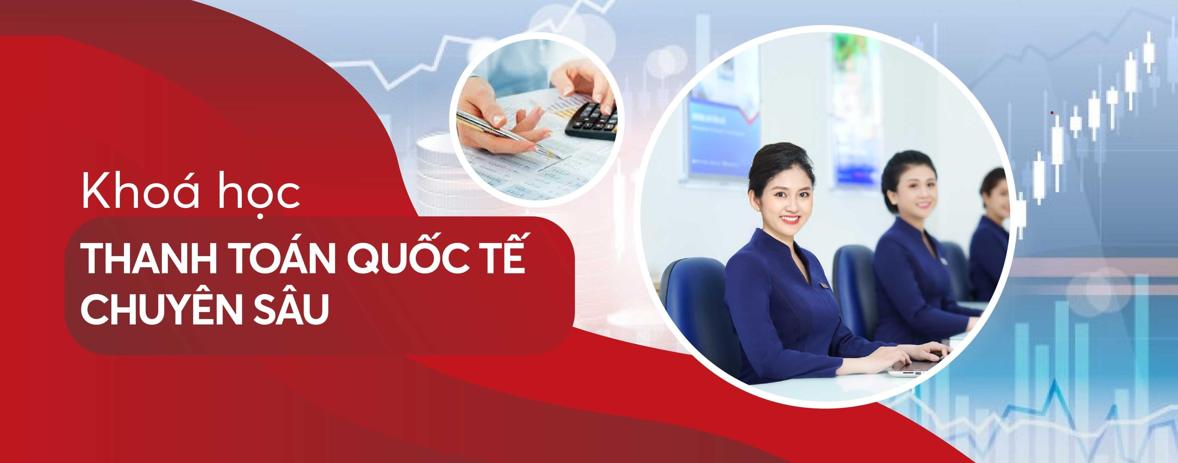 Khóa học Thanh toán quốc tế chuyên sâu