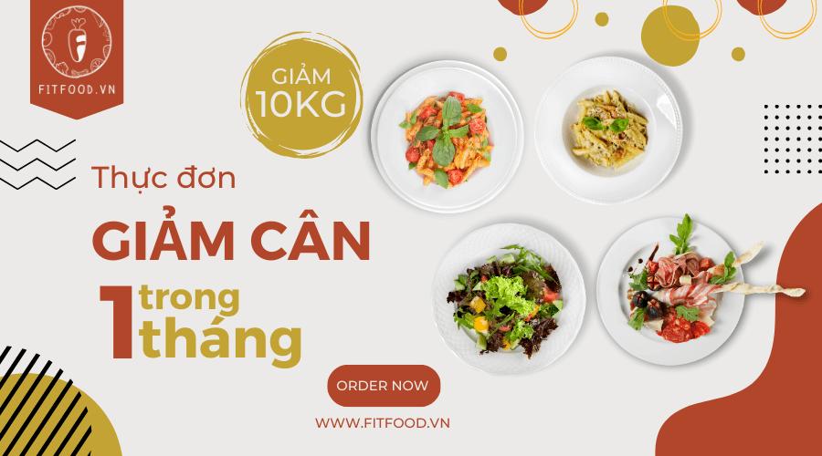 [GIẢM 10KG] THỰC ĐƠN GIẢM CÂN KHOA HỌC TRONG 1 THÁNG