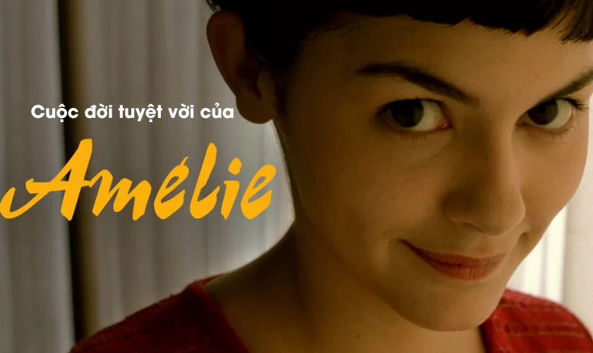 Phim tình cảm Pháp - Amélie - Cuộc đời tuyệt vời của Amélie Poulain (2001)