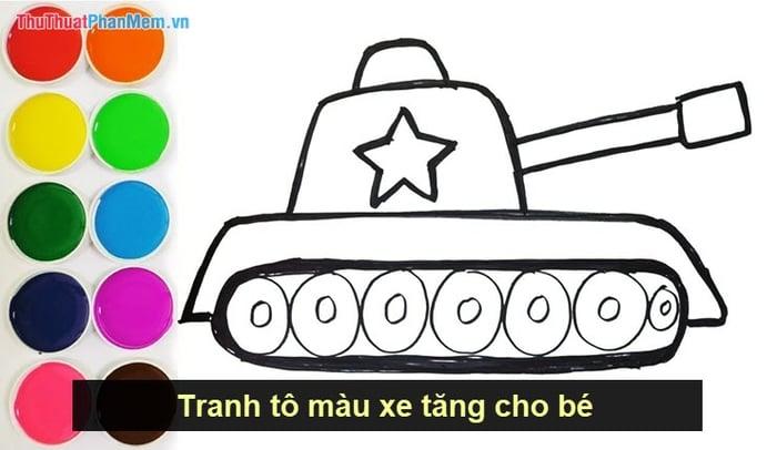 Bộ tranh tô màu xe tăng dành cho bé