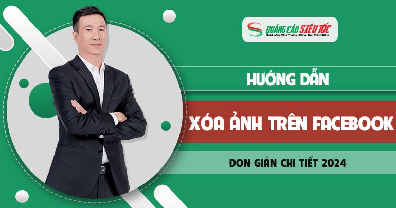 Cách xóa ảnh trên Facebook nhanh chóng trong 30 giây