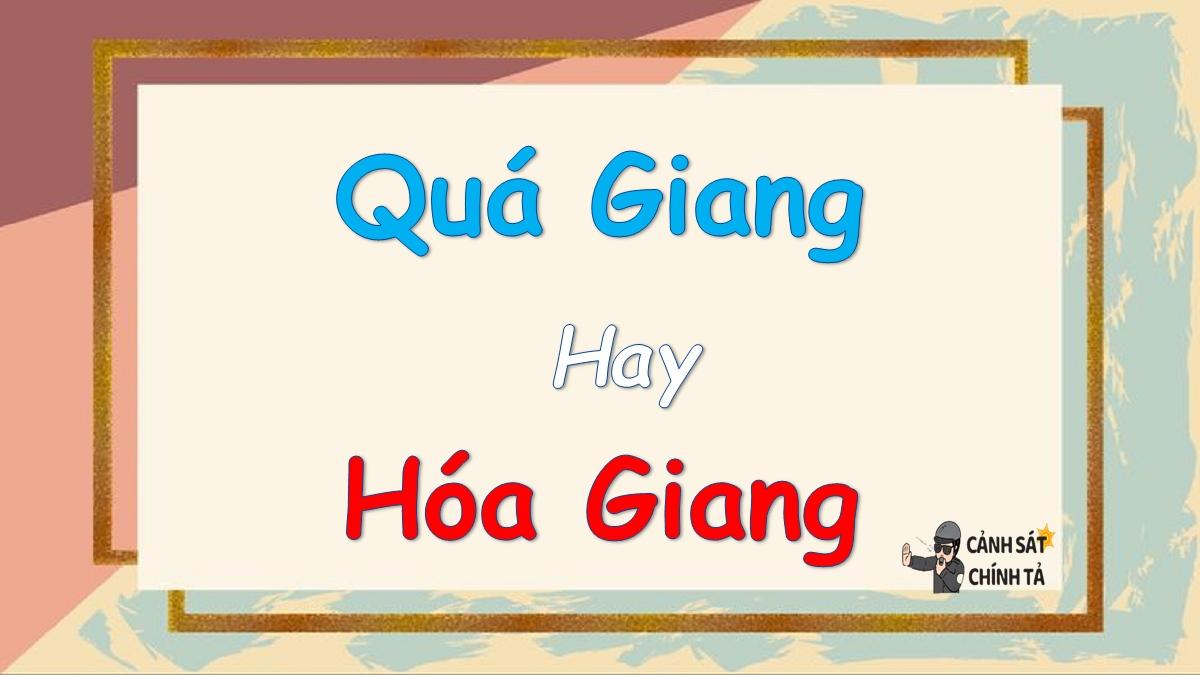 quá giang hay hóa giang