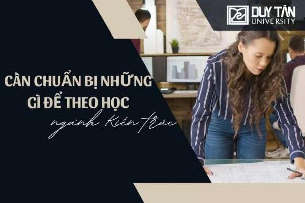 để theo học ngành Kiến trúc