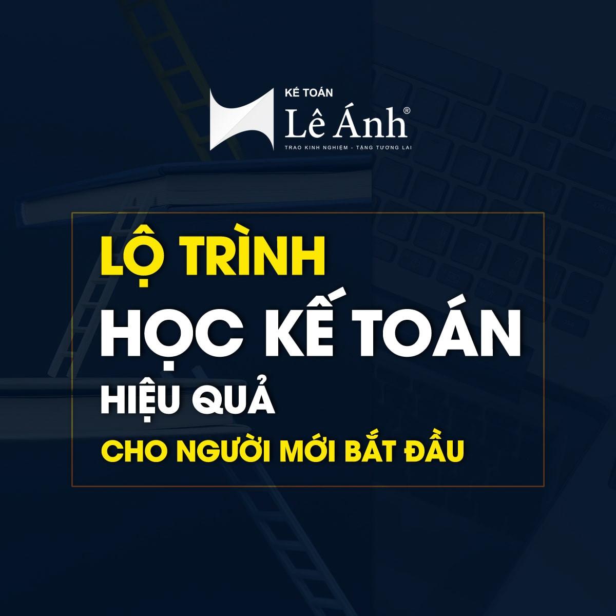 Lộ trình học kế toán cho người mới bắt đầu