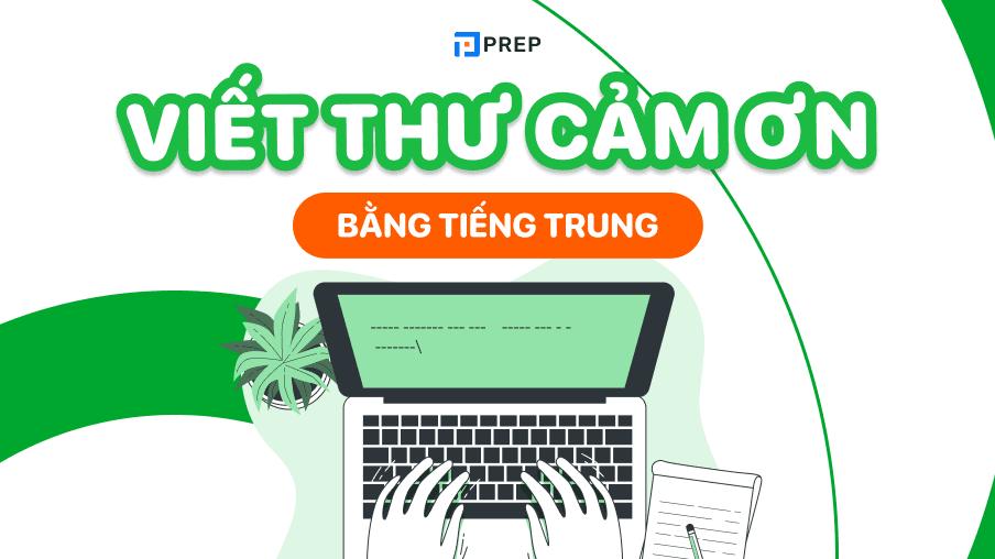 viết thư cảm ơn bằng tiếng trung